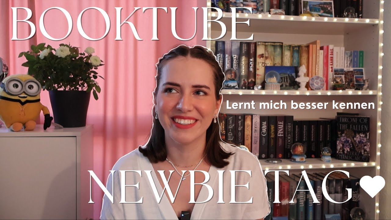 Von Bücherliebe zu Booktube - BOOKTUBE NEWBIE TAG 📚✨