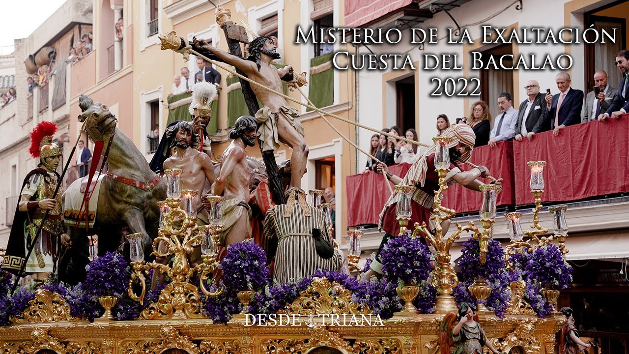 [4K] MISTERIO DE LA EXALTACION | CUESTA DEL BACALAO | 2022