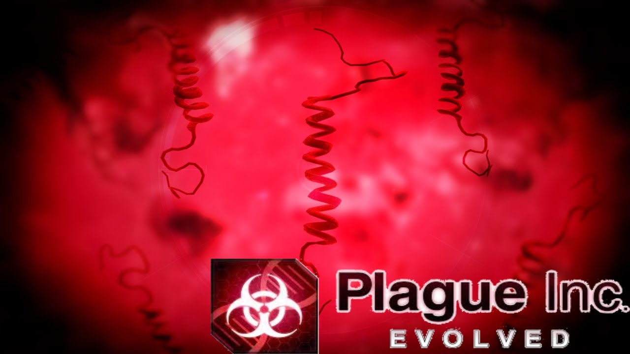 Plague Inc Evolved #6 - Мозговой вирус