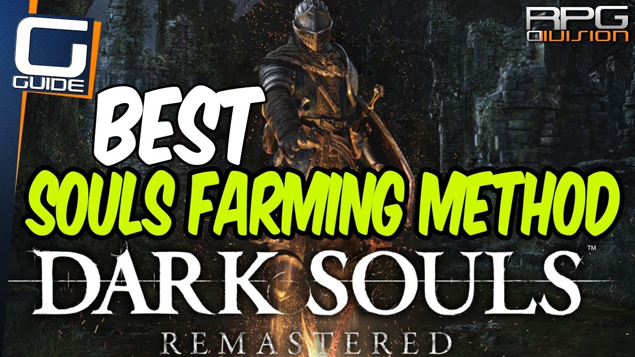 DARK SOULS &mdash; Лучший метод фарма душ (начало и середина игры)