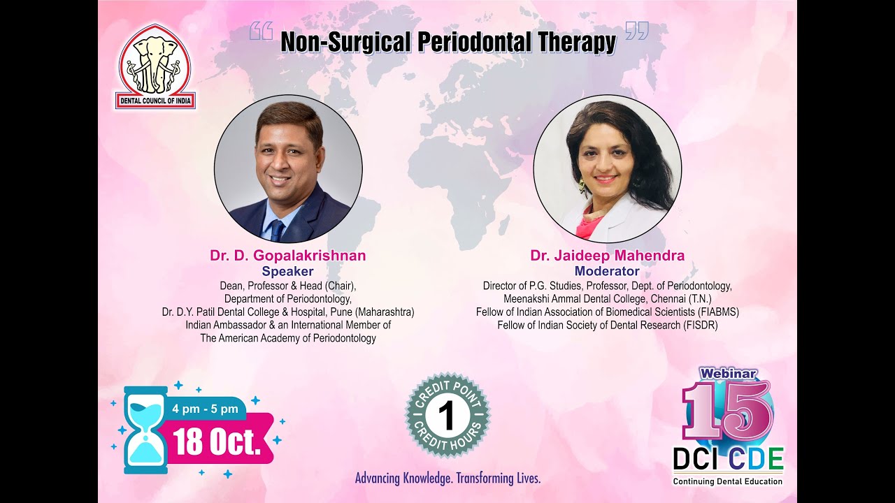 DCI Webinar 15 - Non – Surgical Periodontal Therapy