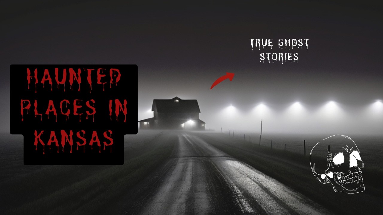 TRUE Haunted Places in Kansas You Won't Believe