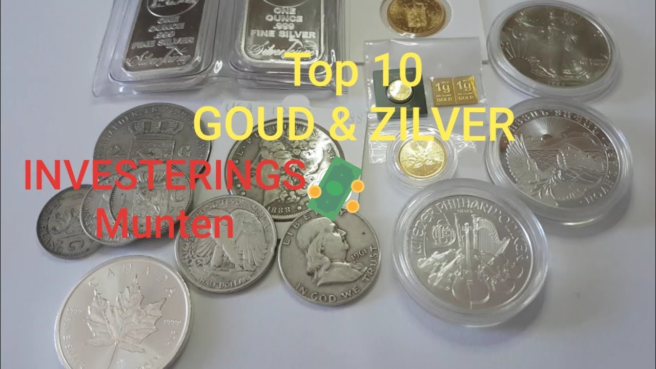 Top 10 GOUD & ZILVER munten voor INVESTEREN