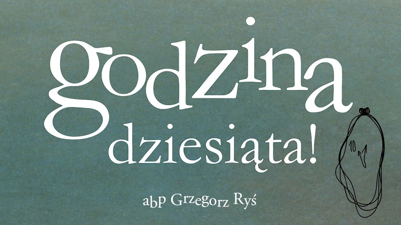 Godzina dziesiąta | List abpa Grzegorza Rysia do młodych