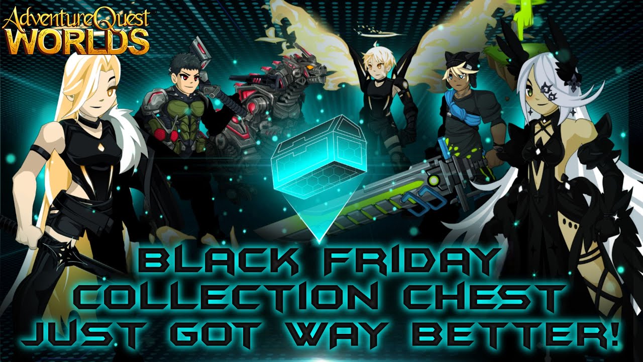 Black Friday 2024 Collection Chest Just Got BETTER! AQWorlds