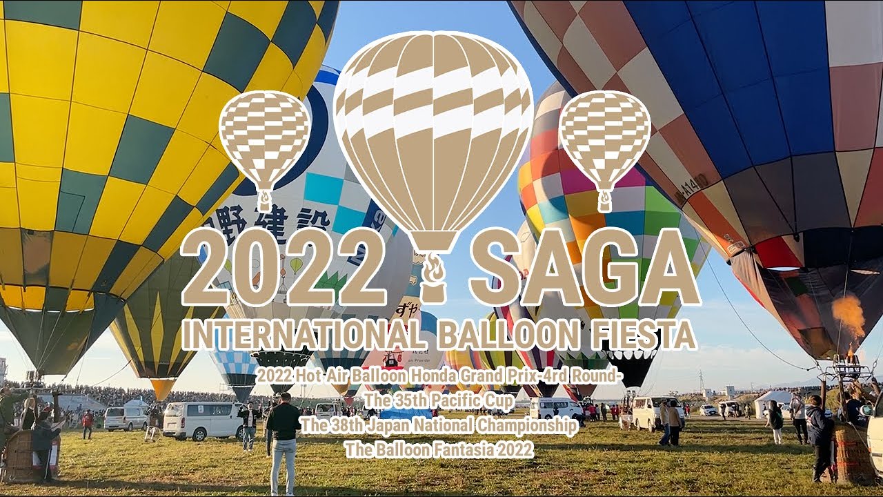 //Full ver.// 2022 Saga International Balloon Fiesta