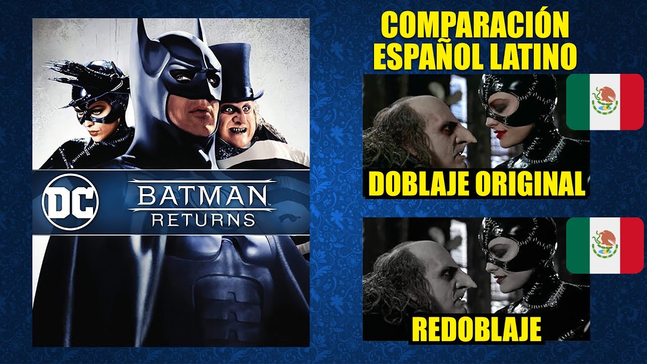 Batman Regresa [1992] Comparación del Doblaje Latino Original y Redoblaje | Español Latino