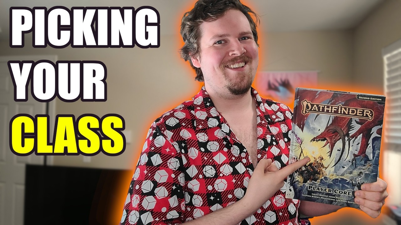 Helping YOU Pick Your Pathfinder Character Class!