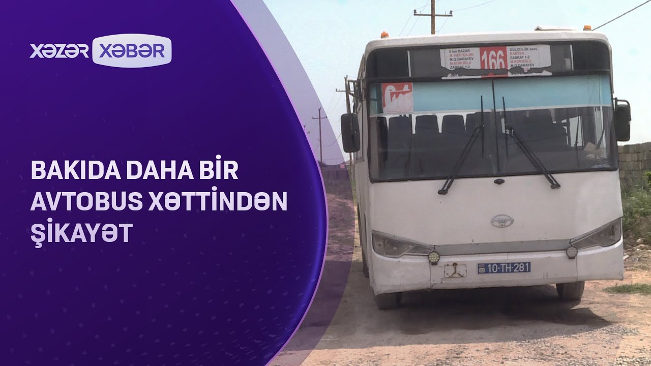 Bakıda daha bir avtobus xəttindən ŞİKAYƏT