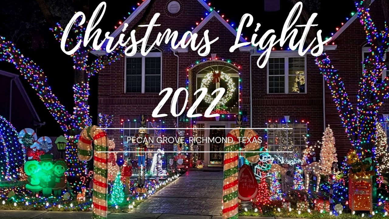 Christmas Lights 2022, Pecan Grove, Richmond, Texas
