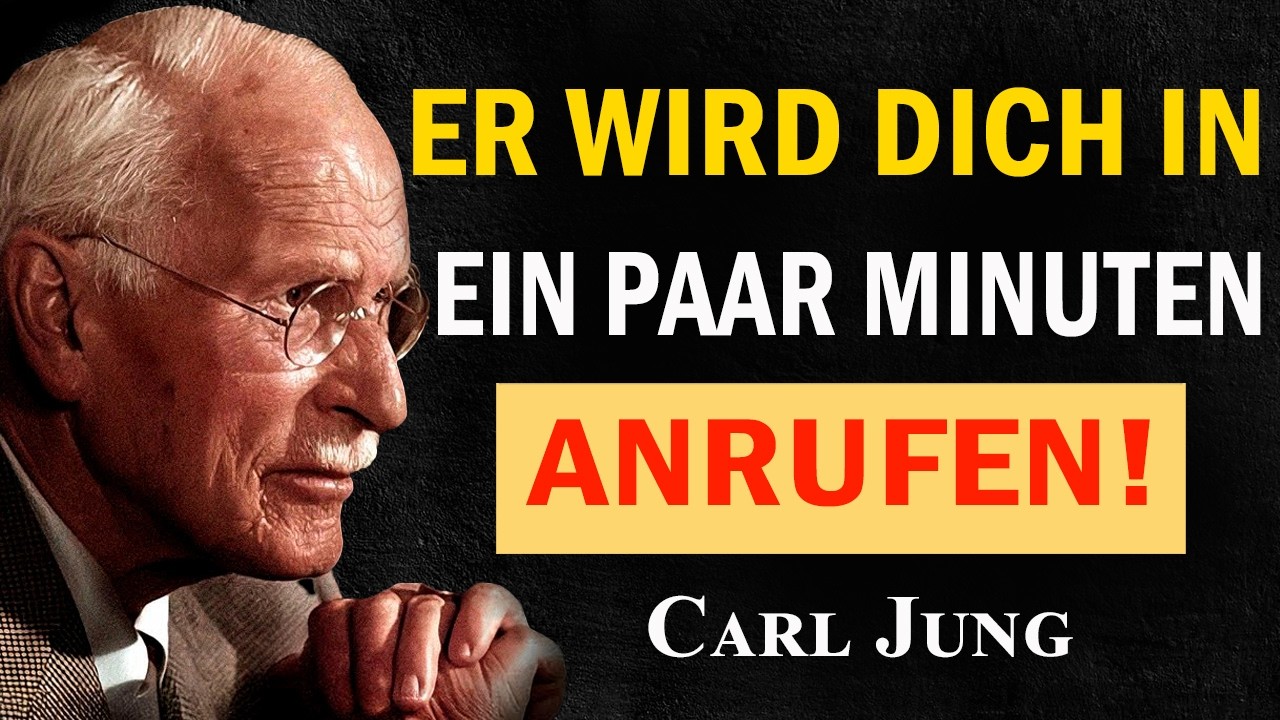 In ein paar Minuten bekommst du einen Anruf (du glaubst es kaum) | Carl Jung