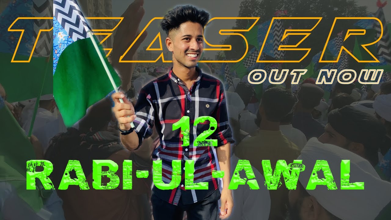 New Trailer Video Of Hasan Raza Qadri | Markazi Juloos Meelad 12 Rabi-UL-Awal | DawateIslami | 2023