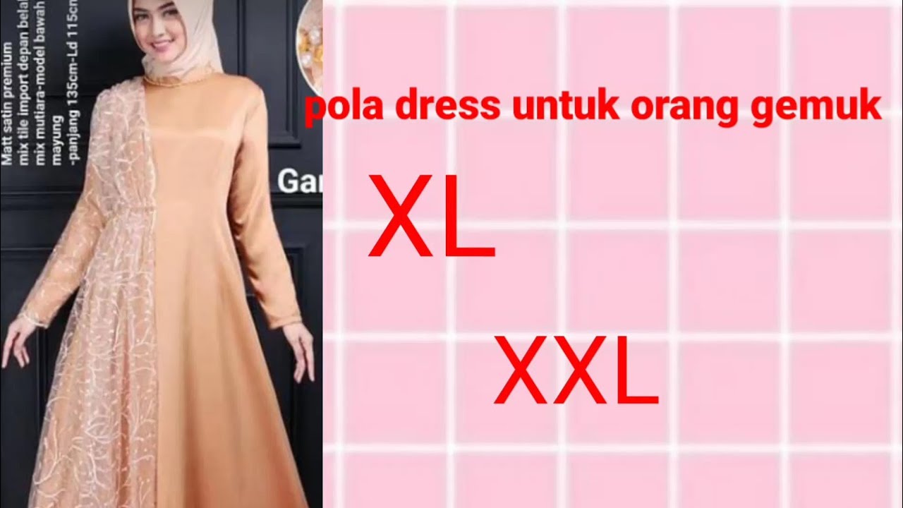 cara membuat pola gaun pesta untuk orang gemuk ( pola gaun XL dan XXL)
