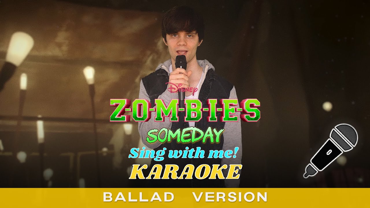 Someday (Ballad | Zed/Milo part only - Karaoke) From Disney's 