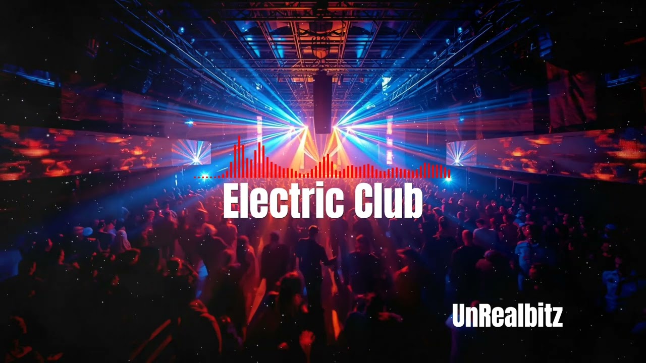EDM Music 'Electric Club' [No Copyright Music] by UnRealbitz