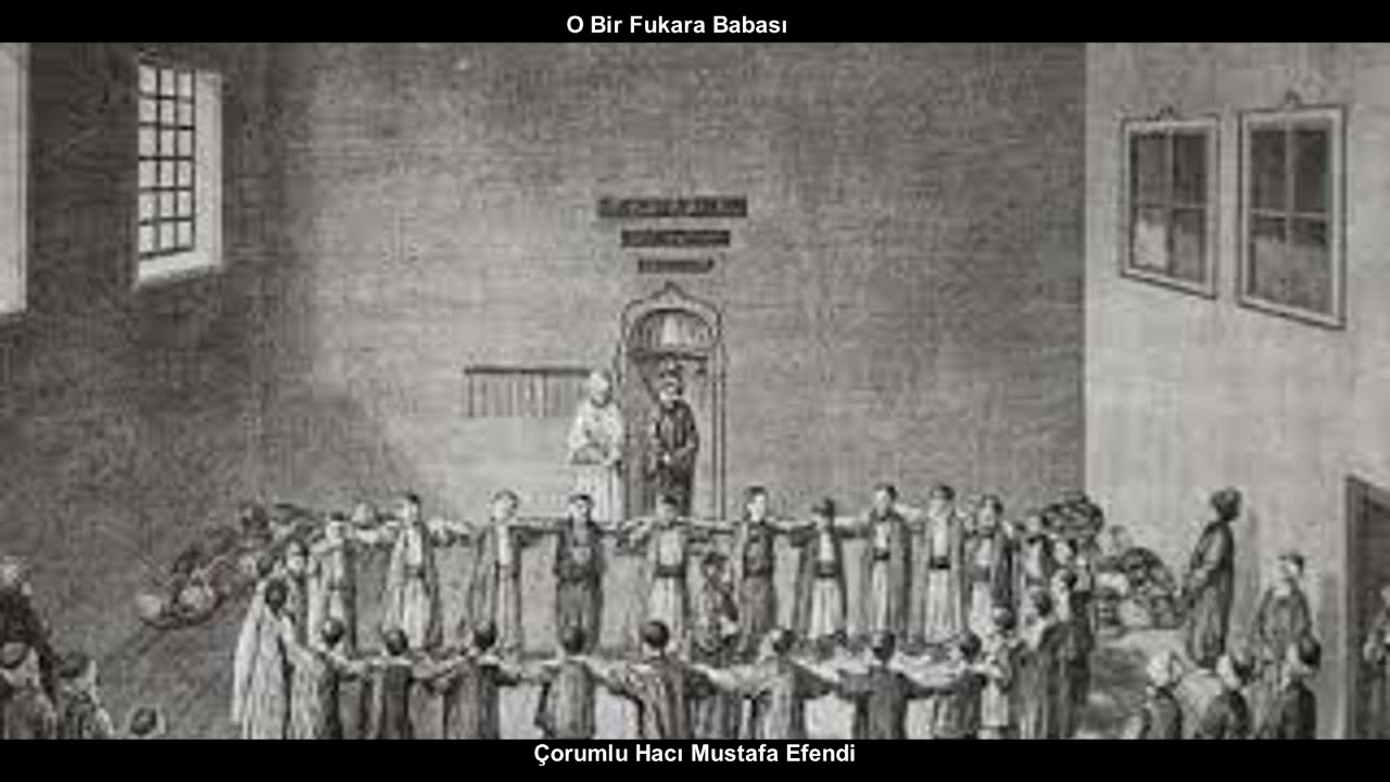 Çorumlu Hacı Mustafa Efendi | Allah'ın Has Kulları Ya Huu