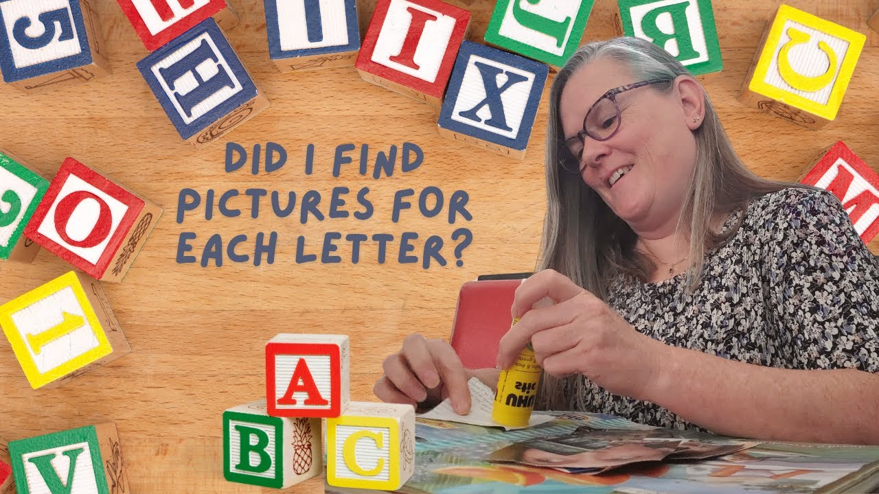 Did I Find Pictures For Each Letter in My ABC's Glue Book?