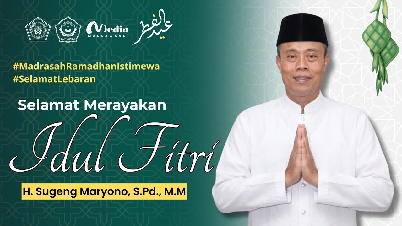 Selamat Hari Raya Idul Fitri 1447 H ( Kepala MAN 1 Banyuwangi)