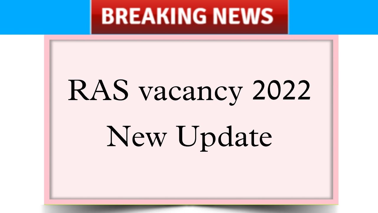 ras new vacancy 2022 | ras notification 2022 | ras vacancy 2022 | ras vacancy new update | rpsc ras