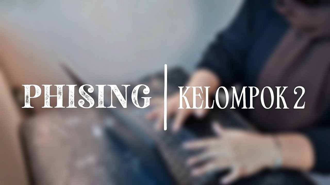 Short Movie - Kepercayaan yang Disalahgunakan | Kelompok 2 XIIF-4 | PHISING 