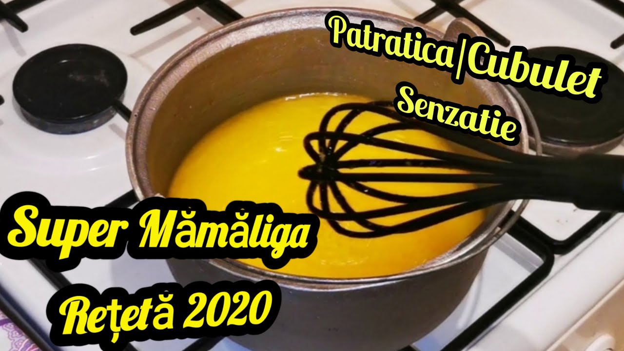 SuperMamaliga Noua_Reteta de la Valcea 2020,pt patratica_cubulet #Conteaza_ce_faci_TU