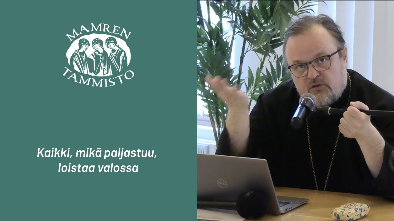 #067 Arkkimandriitta Serafim – Kristus: sinunko maailmasi valo?