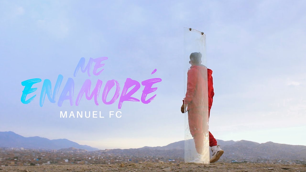 ME ENAMORÉ - Manuel Fc (VIDEO OFICIAL)