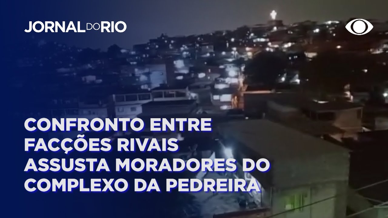 Guerra entre facções rivais assusta moradores do Complexo da Pedreira