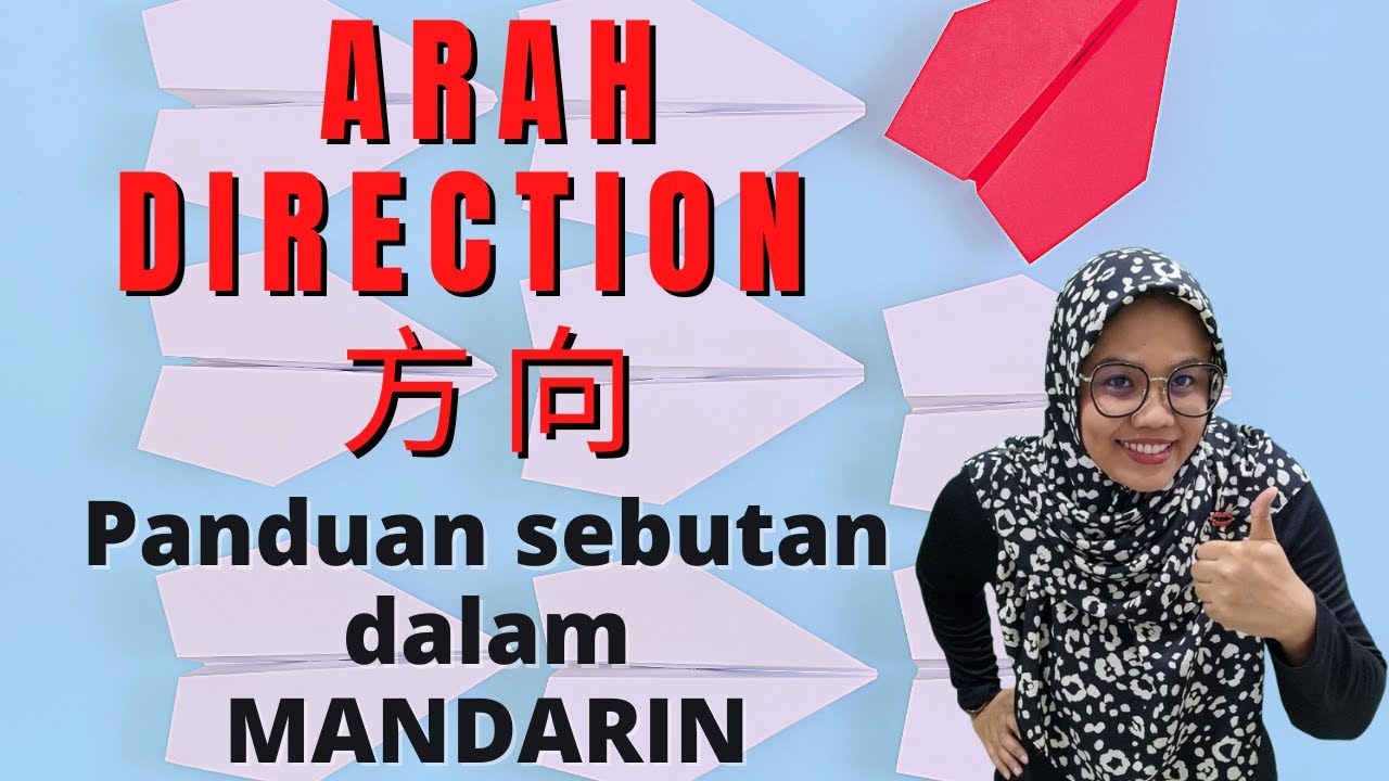 Arah / Direction dalam Mandarin. 10 minit je belajar.