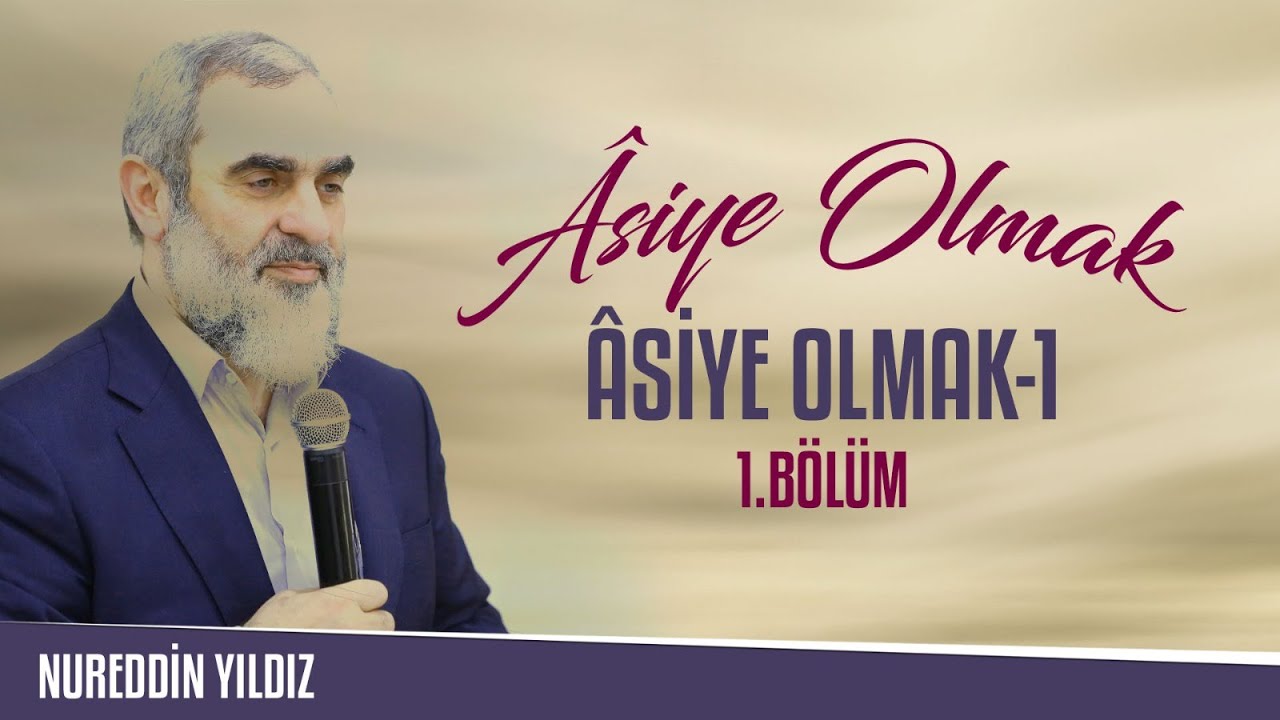 1)  Âsiye Olmak (1) - Medyenli İki Kız Hanım Davetçi Okulu - Nureddin Yıldız - Sosyal Doku Vakfı