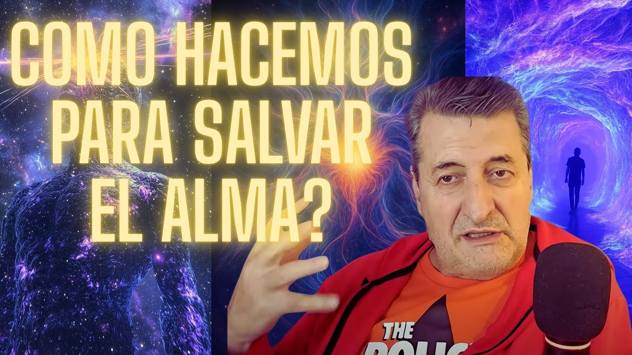 EDC-0455-Como hacemos para salvar el Alma?