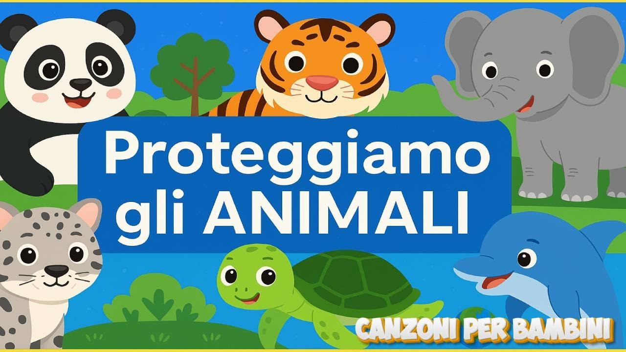 Proteggiamo gli Animali | Musica Educativa per Bambini 🎶 Salviamo la Natura Insieme!