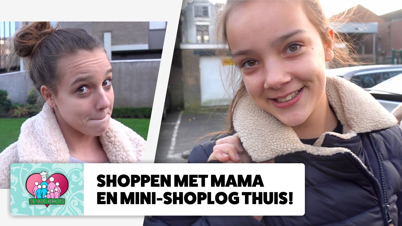 DE MEIDEN EN MAMA GAAN SHOPPEN IN ROOSENDAAL (INCLUSIEF MINI-SHOPLOG!) - De Nagelkerkjes #440