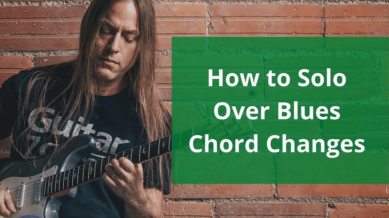 How To Solo Over Blues Chord Changes with Steve Stine