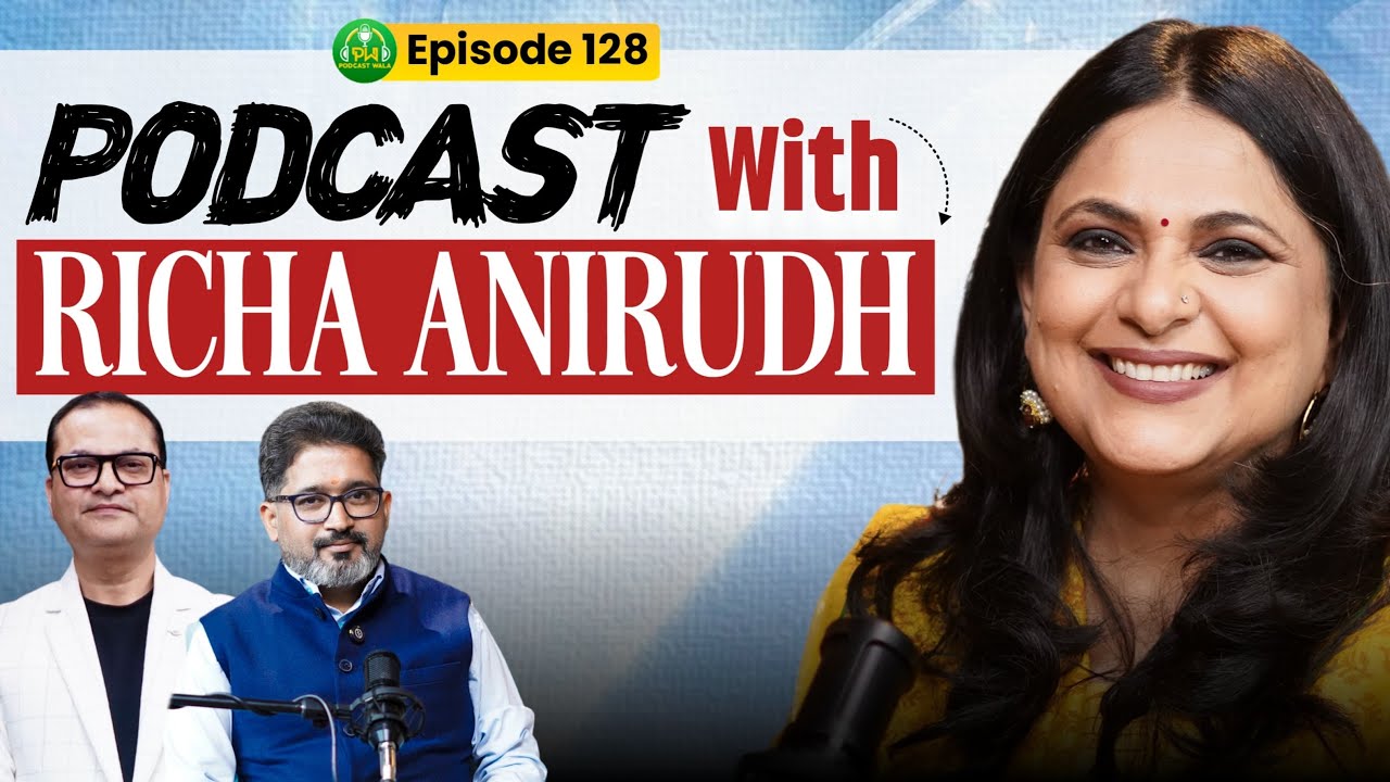 Zindagi with Richa। Osho क्यों पसंद ? Parenting Tips ।Media का Shocking Secret । PODCASTWALA ।EP-128