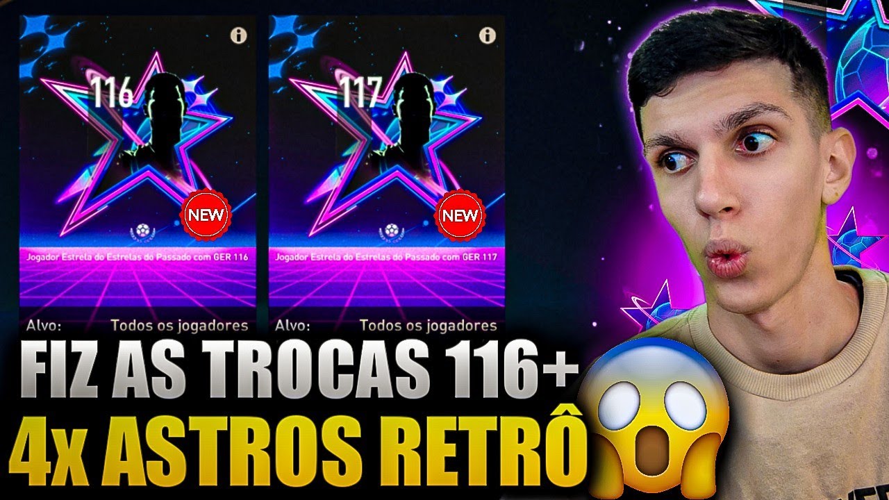 QUEM VEIO? FIZ AS TROCAS 116+😱 +4 NOVOS ASTROS RETRÔ PRO TIME🔥 *ABSURDO*  FIFA MOBILE 23