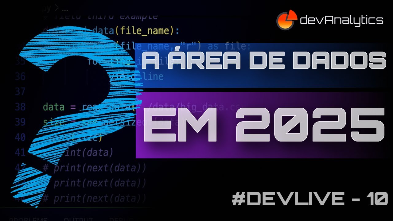 #11 DevLive - O que esperar de 2025 para as áreas de tecnologia?