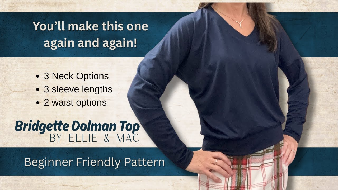 Sew Along: Bridgette Dolman Top with V-Neck (Long Cuffed Sleeves)