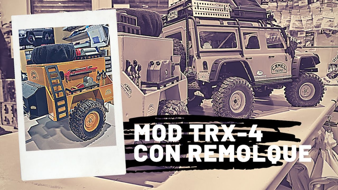 Modificación Traxxas TRX-4 Land Rover Defender con remolque artesanal