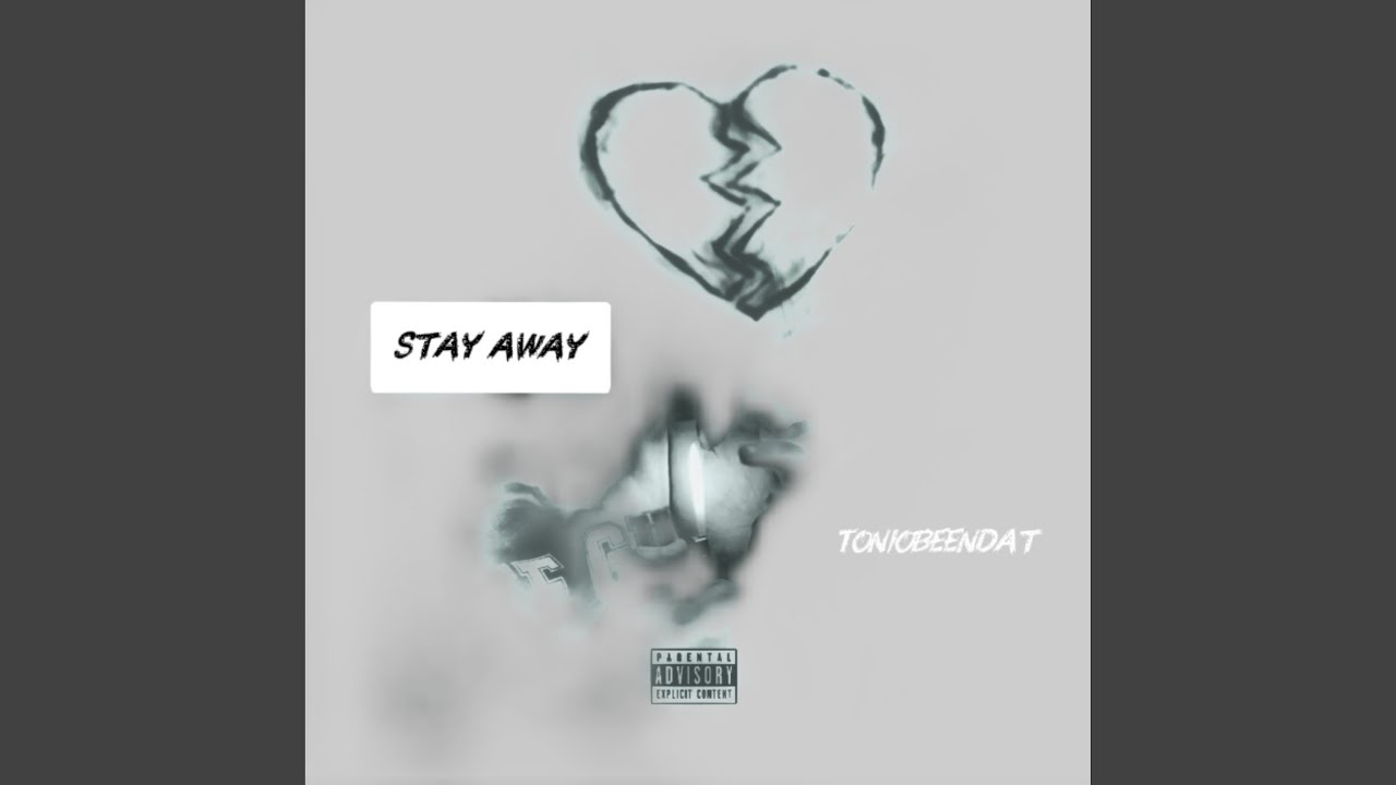 Stay Away