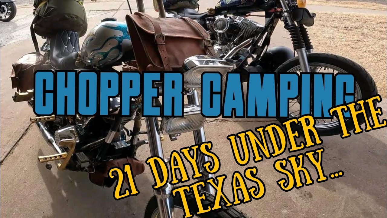 Chopper camping. How we do it…