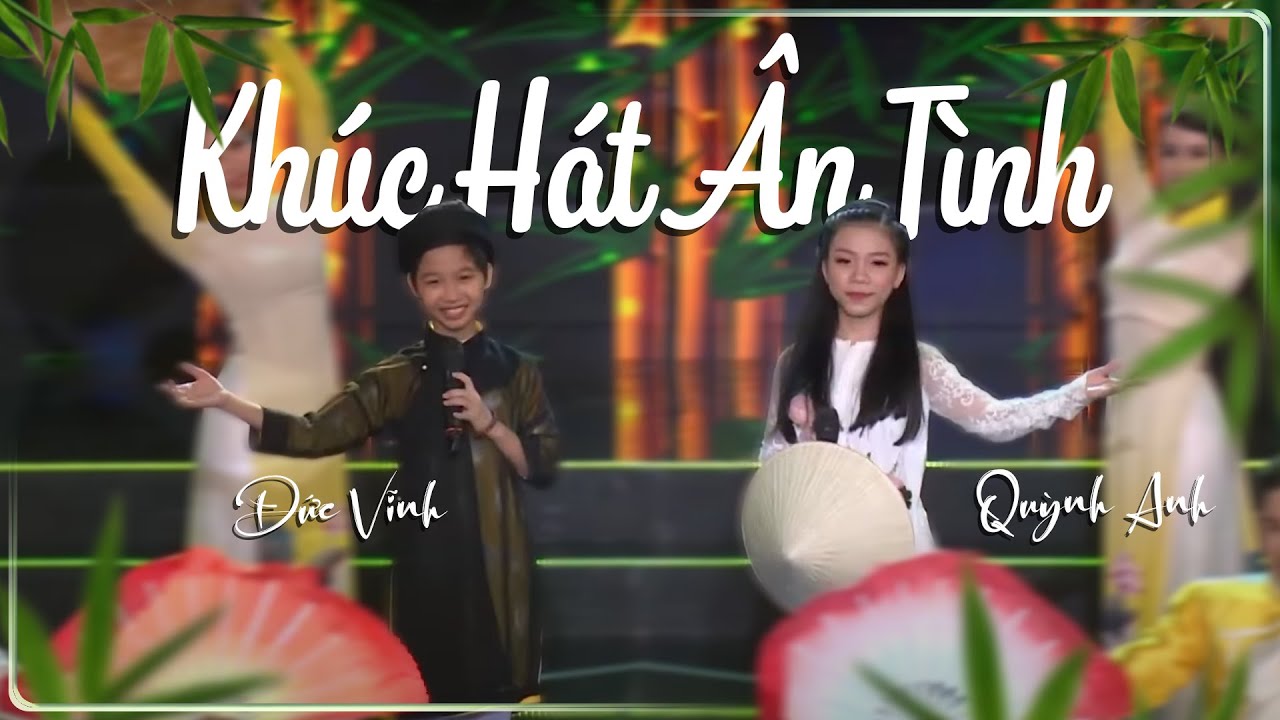 ĐỨC VĨNH & QUỲNH ANH | KHÚC HÁT ÂN TÌNH (#KHAT) | LIVE STAGE VERSION