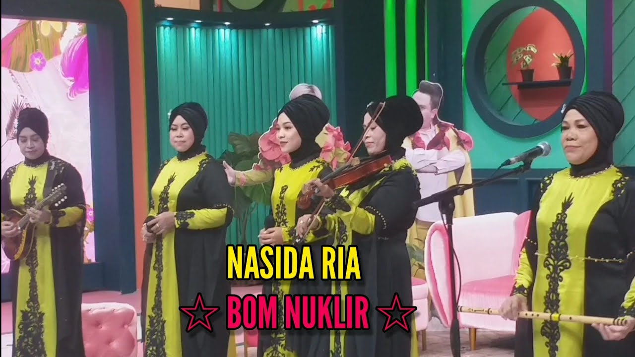 NASIDA RIA - BOM NUKLIR - LIVE 