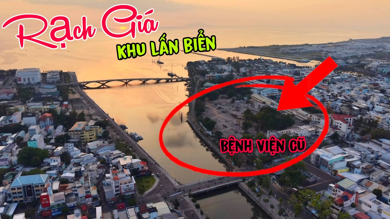 RẠCH GIÁ 2026 PHÁT TRIỂN RA SAU, VÌ SAO PHẢI SÁP NHẬP LẠI VỚI AN GIANG