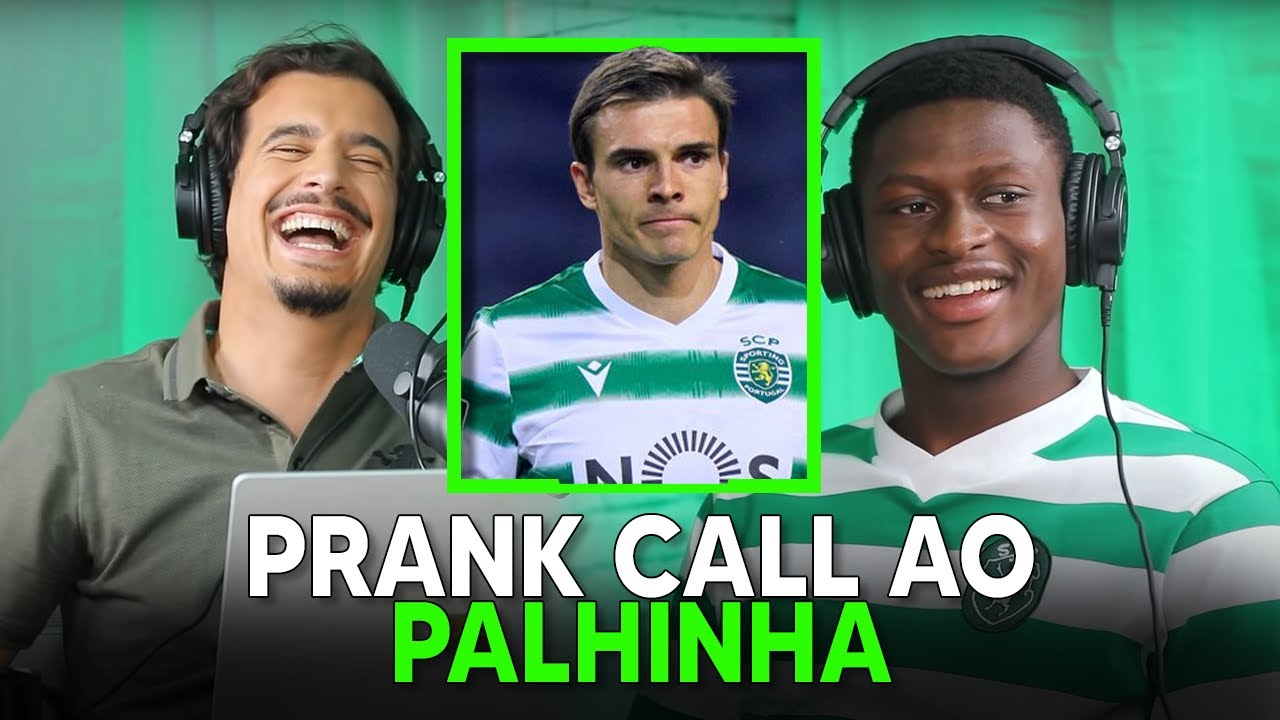 PRANK CALL AO JOÃO PALHINHA - ADN de Leão | Episódio 20: Nuno Mendes
