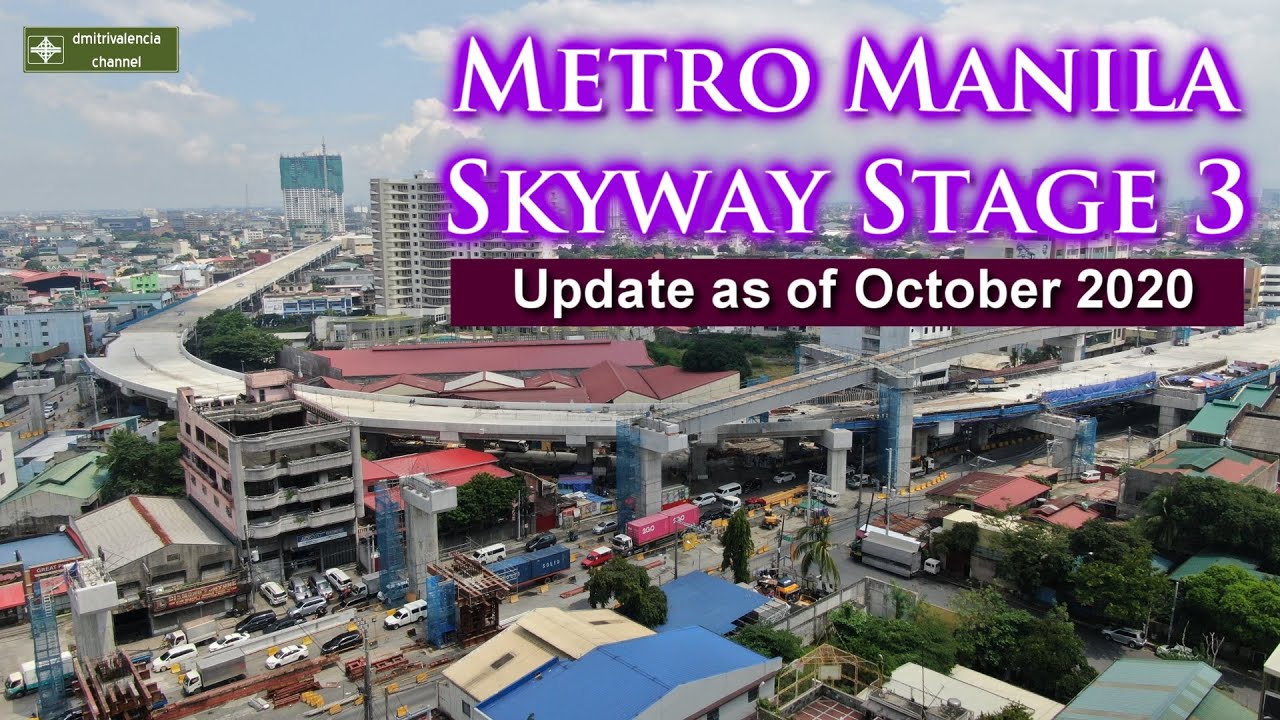 Metro Manila Skyway Stage 3 update as of October 2020
