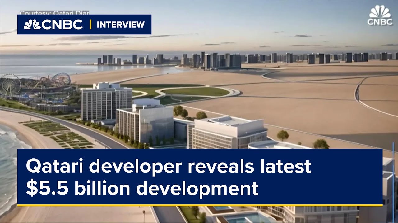 Qatari developer reveals latest $5.5 billion development