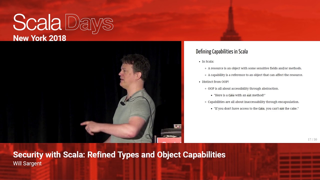 Security with Scala Refined Types and Object Capabilities by Will Sargent