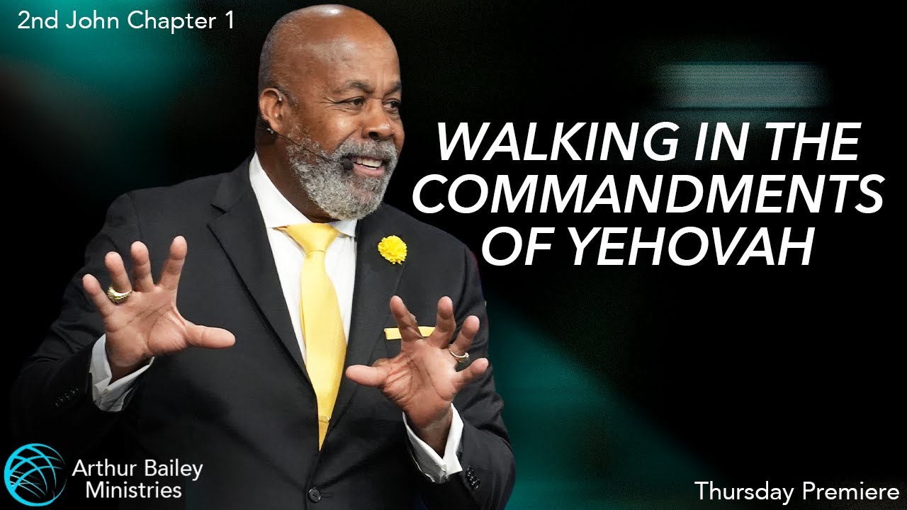 Walking In The Commandments of Yehovah - 2nd John Chapter 1