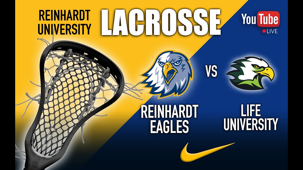 Reinhardt Men's Lacrosse vs Life U Feb 28th - 7 pm
